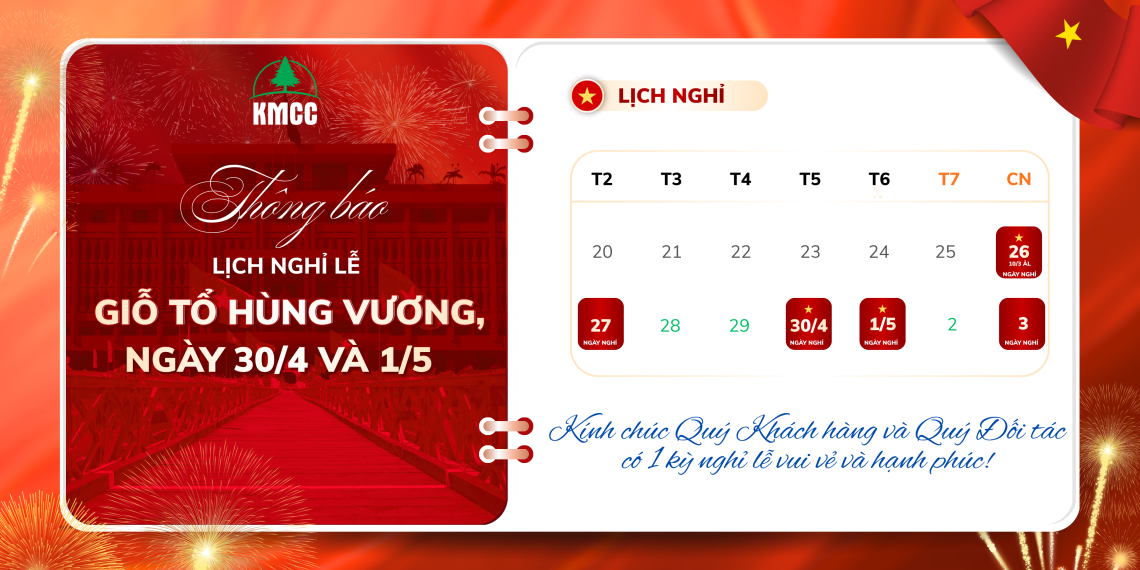 THÔNG BÁO LỊCH NGHỈ LỄ GIỖ TỔ HÙNG VƯƠNG, LỄ CHIẾN THẮNG 30/4 VÀ QUỐC TẾ LAO ĐỘNG 1/5 NĂM 2026
